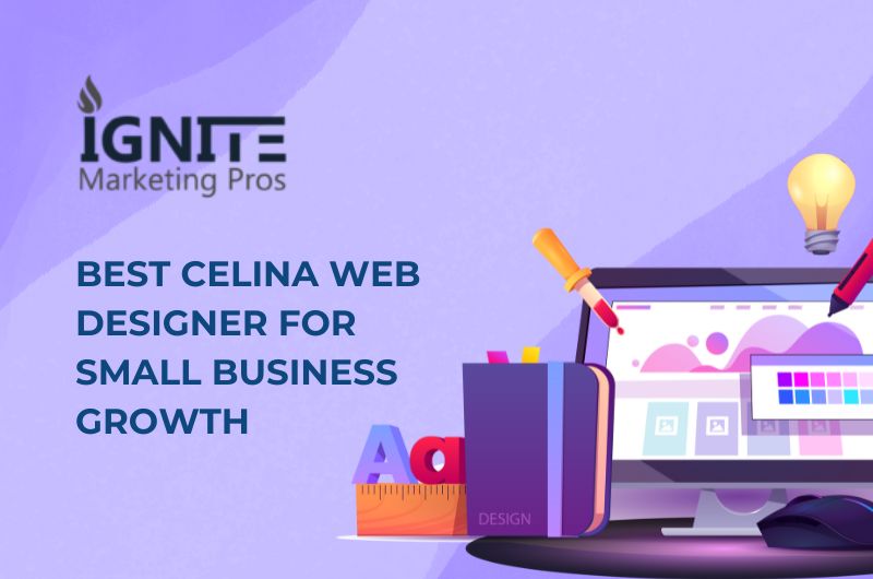 Best Celina Web Designer for Small Business Growth